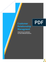 Customer Relationship Managment: Keep Track of Customers For More Efficient Business