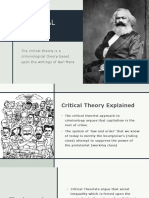 Critical Theory: The Critical Theory Is A Criminological Theory Based Upon The Writings of Karl Marx