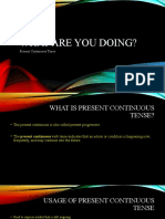 What Are You Doing?: Present Continuous Tense