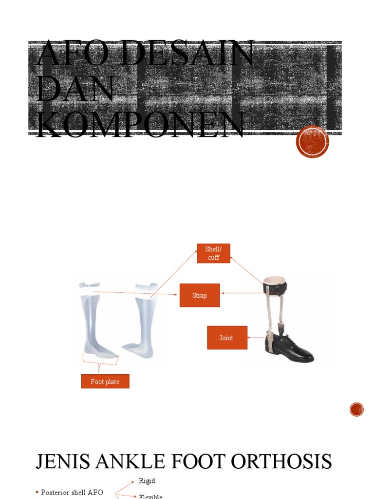 Ankle Foot Orthosis Design Overview | PDF | Foot | Ankle