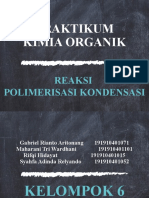 PRAKTIKUM KIMIA ORGANIK - Reaksi Polimerisasi Kondensasi - Kelompok 6