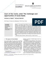 Users of the world, unite! The challenges and opportunities of Social Media Andreas M. Kaplan *, Michael Haenlein