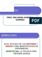 Semiologia: Prof. Dra Maria Gabriela Garrido