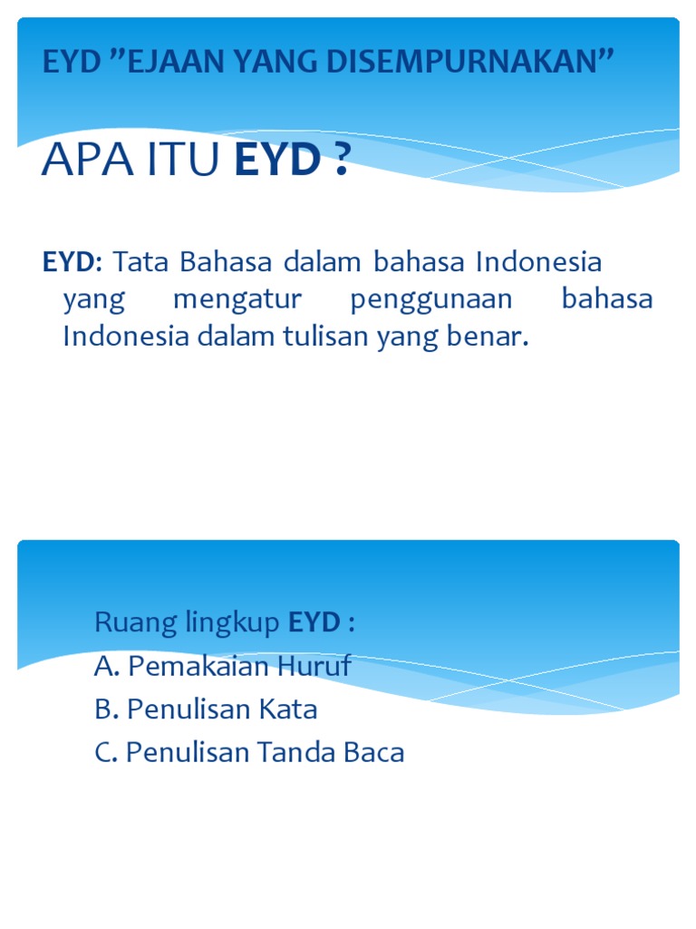 Panduan EYD dalam Penulisan Bahasa | PDF | Perjalanan | Seni & Disiplin ...