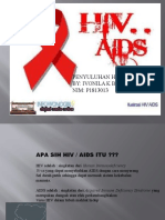 Penyuluhan Hiv/Aids By: Ivonila K Belseran NIM: P1813013