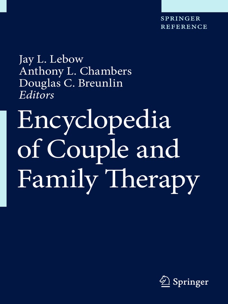 Encyclopedia Of Couple And Family Therapy By Jay Lebow Anthony Chambers Douglas C Breunlin Family Therapy Psychotherapy