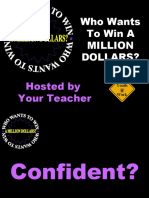 Who Wants Towina Million Dollars? Hosted by Your Teacher