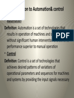 Introduction To Automation& Control: Definition: Automation Is A Set of Technologies That