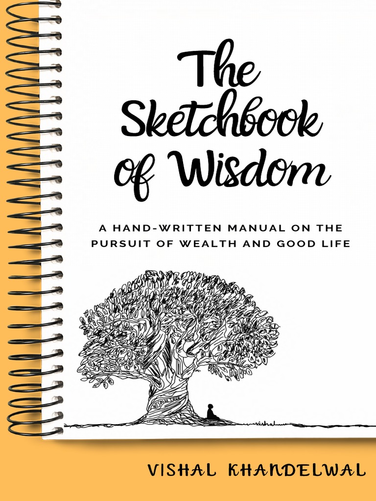 The Sketchbook of Wisdom A HandWritten Manual On The Pursuit of