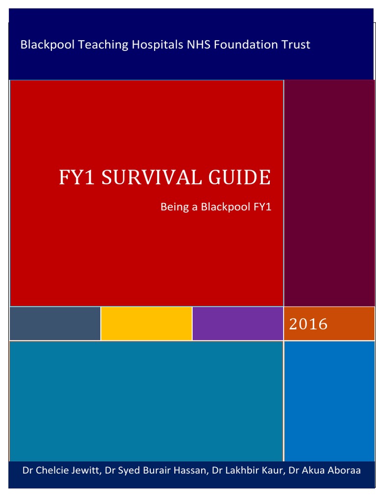 Fy1 Survival Guide: Blackpool Teaching Hospitals NHS Foundation Trust ...