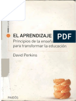 PERKINS D - El Aprendizaje Pleno Principios de La Enseñanza para Transformar La Educacion