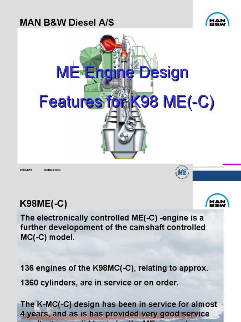 ME Engine Design Features For K98 ME (-C) | PDF | Valve | Piston