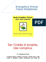 Ser Cristão É Simples, Não Complica.