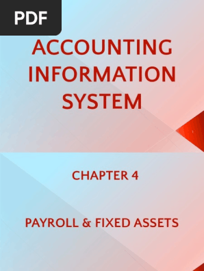 AIS Chapter  4 - PAYROLL & FIXED ASSETS