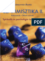 Székelyhidi Ágnes: Számmisztika II. - Kulcsszavak, Okkult számok  - Spirituális és pszichológiai összefüggések