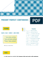 Present Perfect Continuous