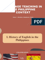 Language Teaching in The Philippine Context: Group 1 - Alcantara, Catambacan, Ybañez