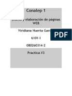 Conalep 1: Diseño y Elaboración de Páginas WEB Viridiana Huerta García 6101-I 080260314-2 Practica #3