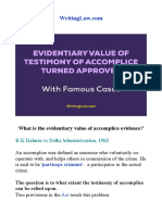 What is the evidentiary value of accomplice evidence