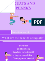 Squats and Planks: Done By: Liyan Amer 10D