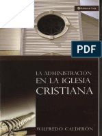 Administracion de La Iglesia Cristiana, La SR Wilfredo Calderon