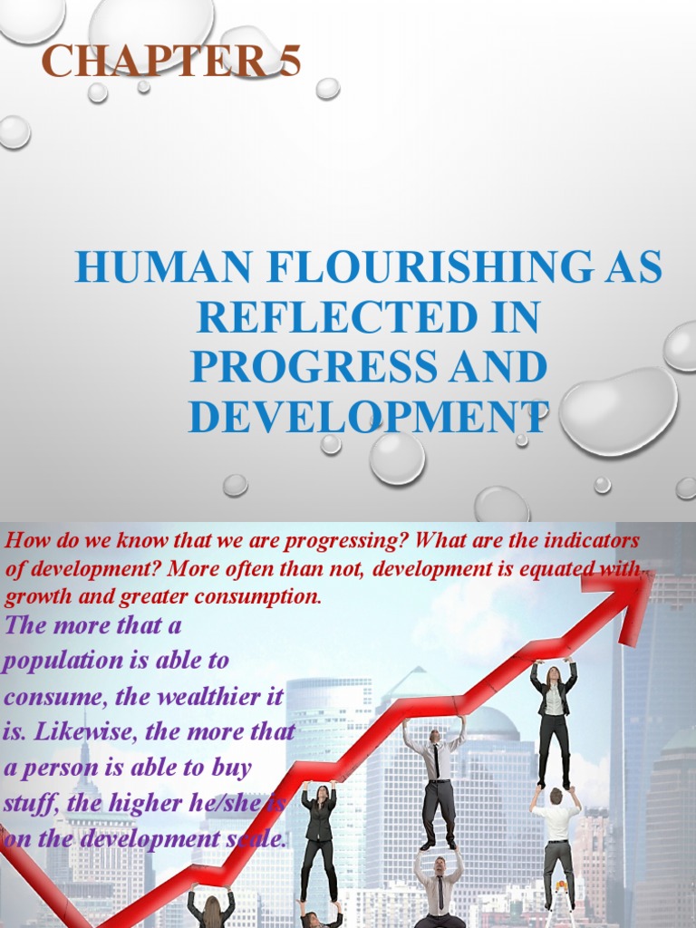 Chapter 5 Human Flourishing As Reflected in Progress and Development