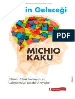 Zihnin Geleceği (Bilimin Zihni Anlamaya Ve Geliştirmeye Yönelik Arayışları) Michio Kaku