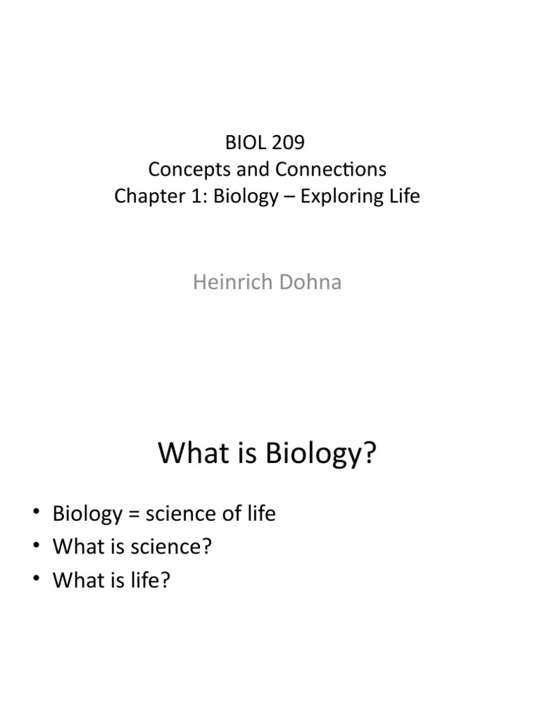 BIOL 209 Concepts and Connections Chapter 1 Biology Exploring Life