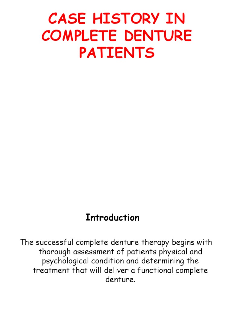 Case History in Complete Denture Patients PDF Dentures Dentistry