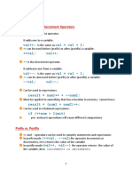 Loops: The Increment and Decrement Operators: Val++ Val Val + 1 ++val Val++