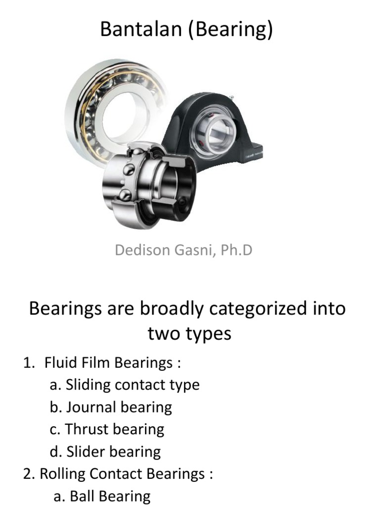 Bantalan (Bearing) : Dedison Gasni, PH.D | PDF | Bearing (Mechanical ...