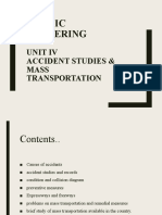 Traffic Enginering: Unit Iv Accident Studies & Mass Transportation