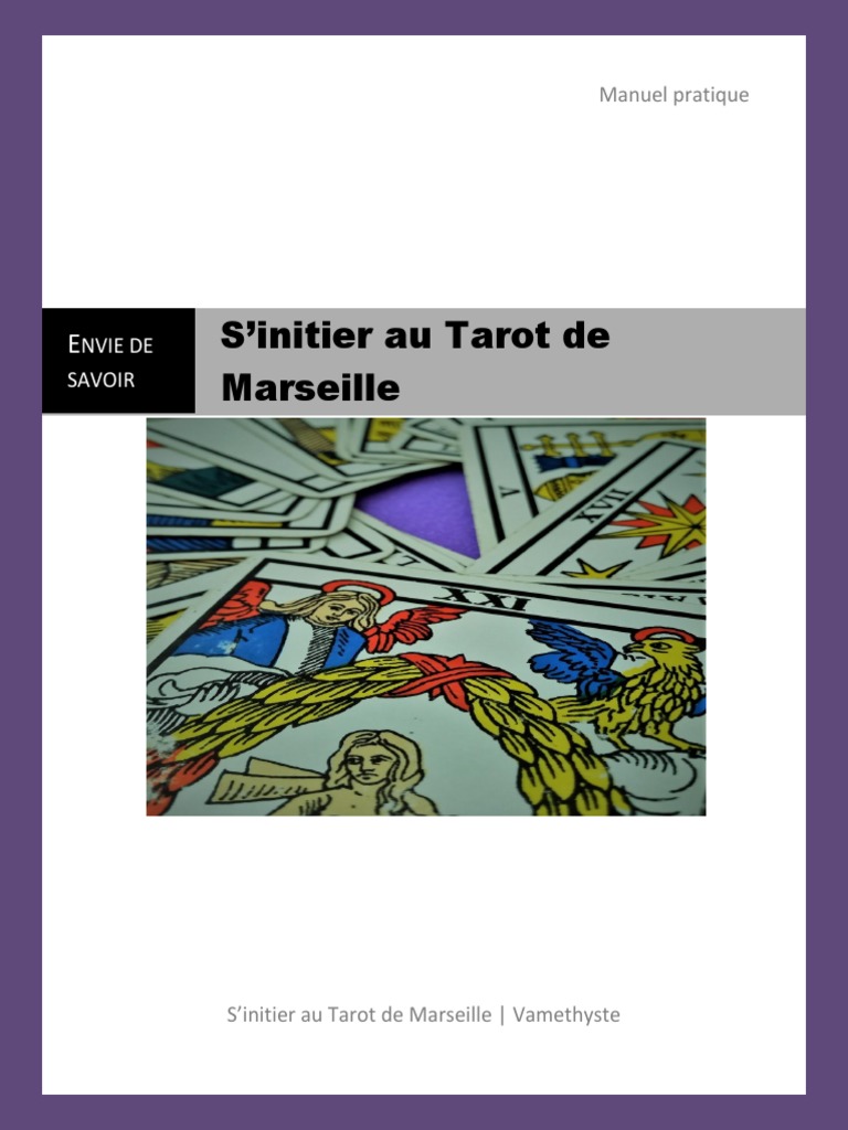 Manuel Complet Du Tarot De Marseille Pdf Gratuit Manuel Dinitiation Au Tarot de Marseille | PDF | Consultant