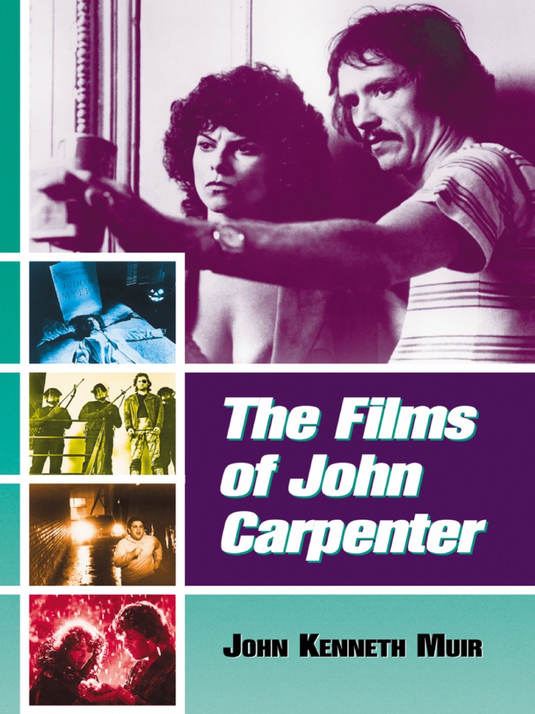 Jacklin Fernandez Fucking - John Kenneth Muir - The Films of John Carpenter (2005, McFarland & Co) |  PDF | Cinema