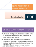 Civil Dispute Resolution & Procedures II Class 19: Res Judicata! Res Judicata!