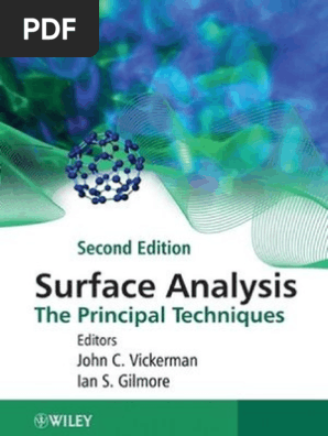 Surface Analysis The Principal Techniques Surface Science - 