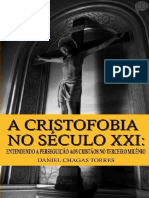 A Cristofobia No Século XXI