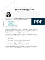 The First Trimester of Pregnancy: Body Changes Fetal Development Doctor Visit Staying Healthy Other Considerations