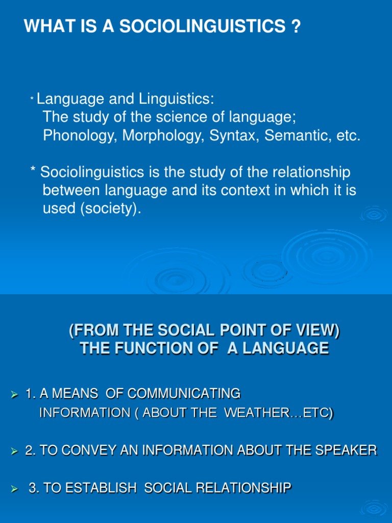 What Is A Sociolinguistics ? | PDF | Sociolinguistics | Linguistics