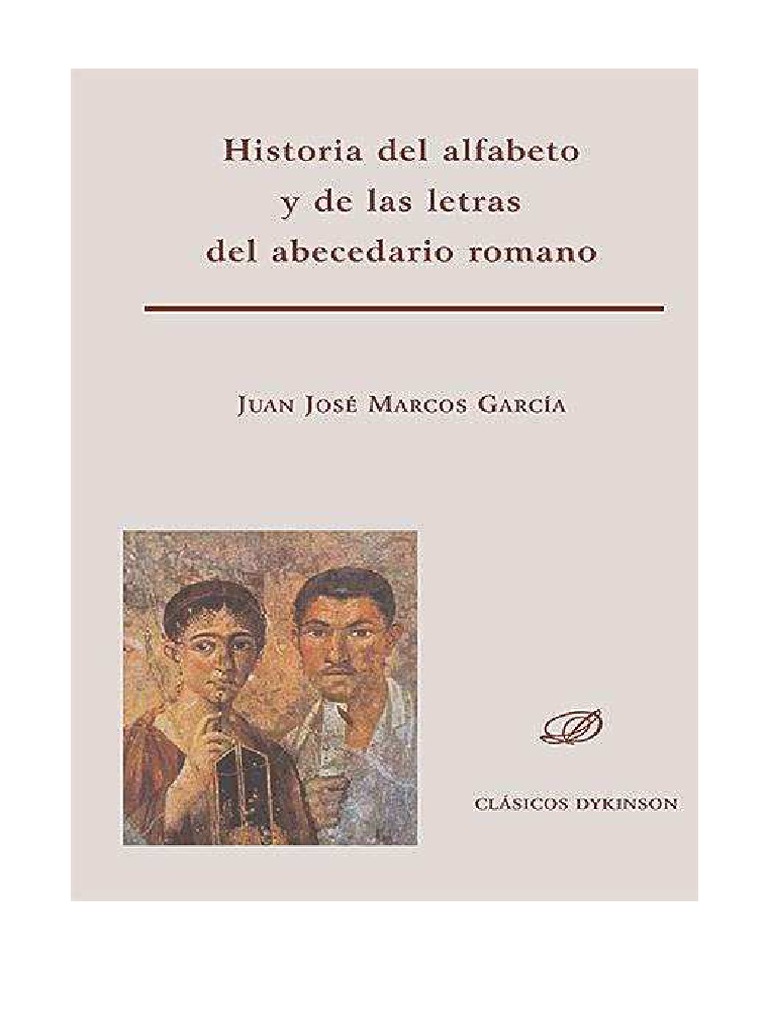 Abecedario En Ingles Para Niños Lento Historia Del Alfabeto y de Las Letras de | PDF | Jeroglíficos egipcios |  Cuneiforme