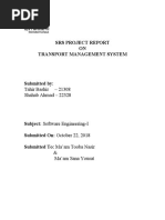 Srs Project Report ON Transport Management System: Tahir Bashir - 21308 Shahab Ahmad - 22328