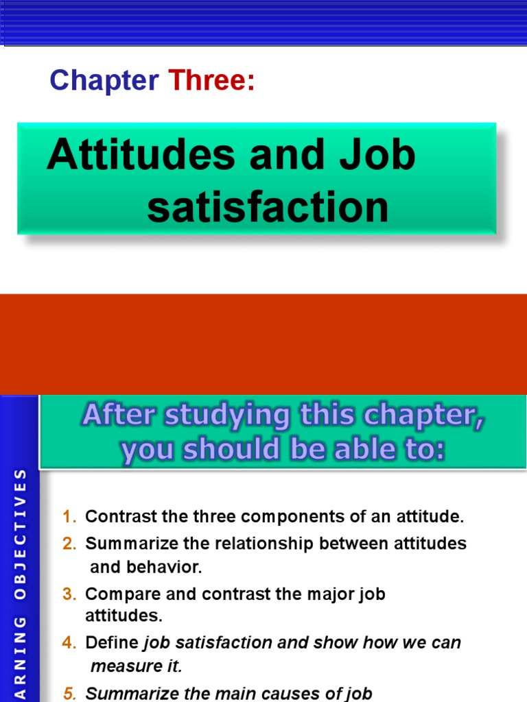 Attitudes and Job Satisfaction Guide | PDF | Job Satisfaction ...