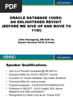 Oracle Database 10Gr2: An Enlightened Revisit (Before We Give Up and Move To 11G!)