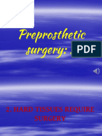 Preprosthetic Surgery: 2