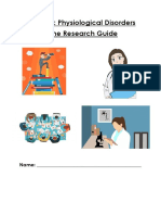 Unit 14: Physiological Disorders The Research Guide: Name