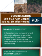 Deforestation Sub By:bryan Jasper D. Ruiz Sub To: Sir Jilbert Bong Gumaru