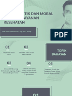 MASALAH ETIK DAN MORAL DALAM PELAYANAN KESEHATAN