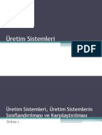 1 - Üretim Sistemleri, Üretim Sistemlerin Sınıflandırılması Ve Karşılaştırılması - 1