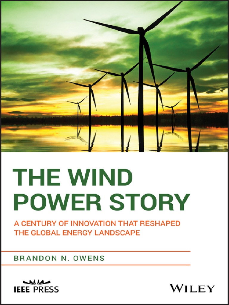 Brandon N. Owens - The Wind Power Story | PDF | Wind Power | Electric Power Transmission