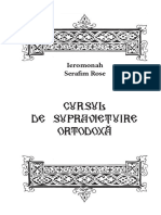 Cursul de Supravieţuire Ortodoxă: Ieromonah Serafim Rose